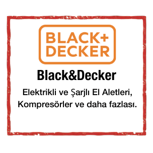 Black&Decker Markalı Ürünler LastikTR.com